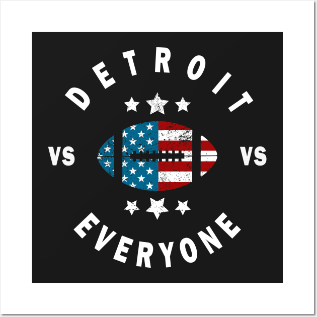 Detroit vs everyone distressed american flag Wall Art by CMDesign